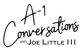 A-1 Conversations with Joe Little III logo