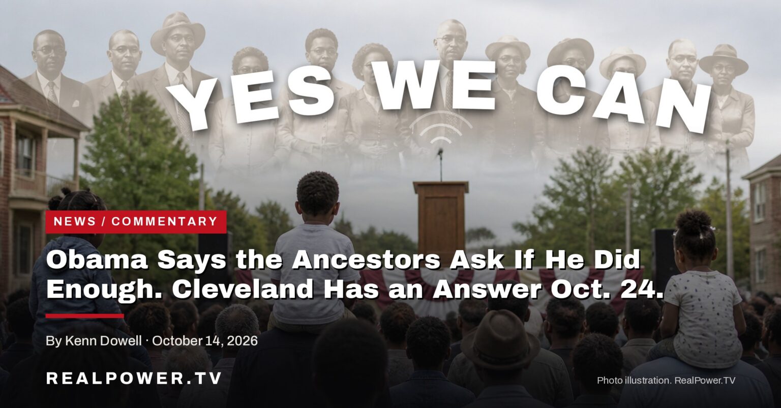 Obama Says the Ancestors Ask If He Did Enough. Cleveland Has an Answer Waiting on Oct. 24.