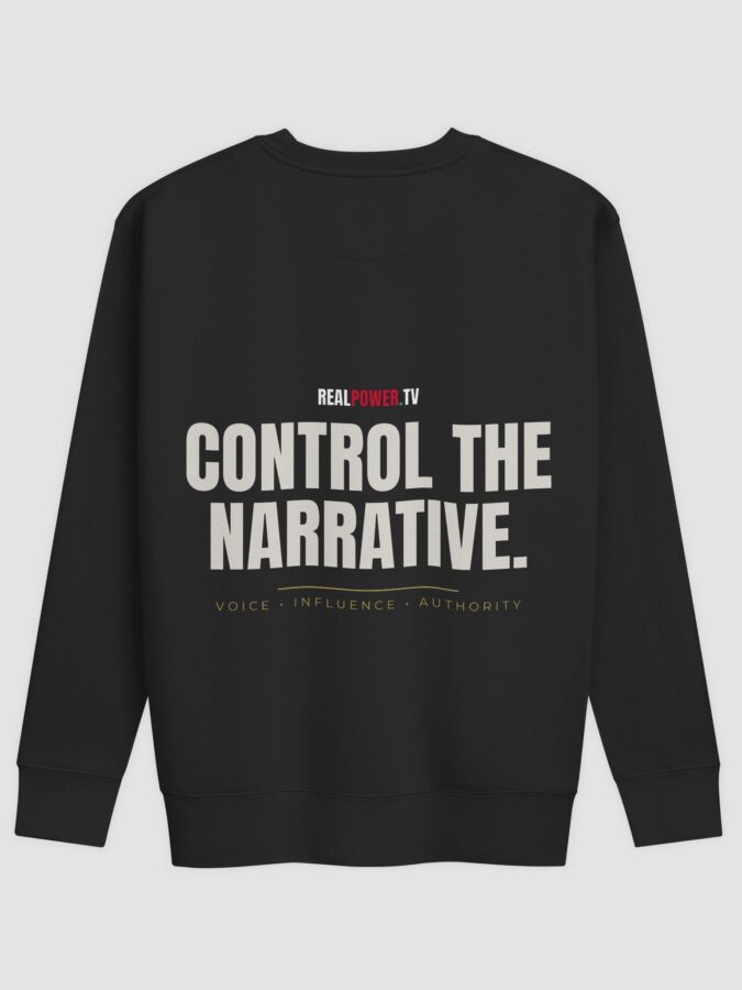 Control the Narrative. Crewneck