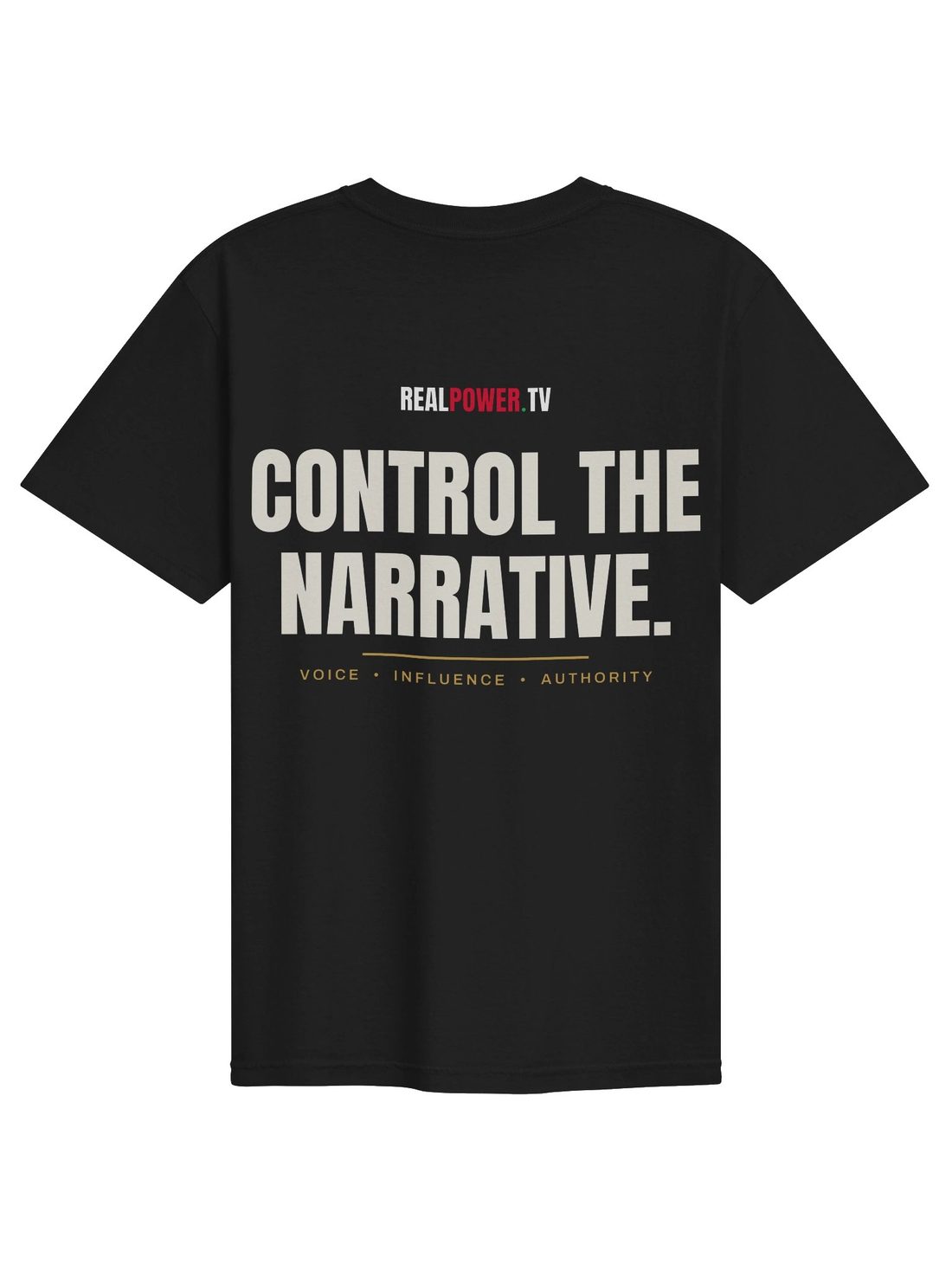 CONTROL THE NARRATIVE. graphic on the tee